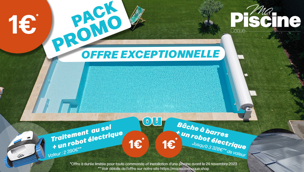 Pack Promo : Robot de piscine + Bâche à barres ou Electrolyseur pour 1€